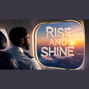 Rise and shine (Explicit)