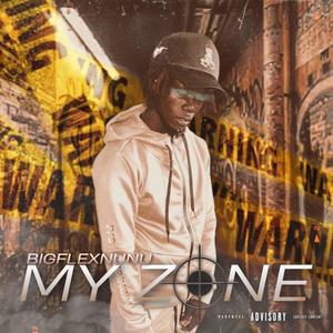 MY ZONE (Explicit)