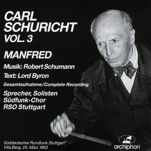 SCHUMANN, R.: Manfred (Schuricht) [1952]