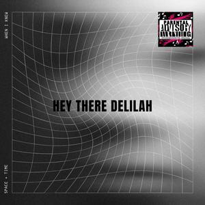 Hi there delilah (Explicit)