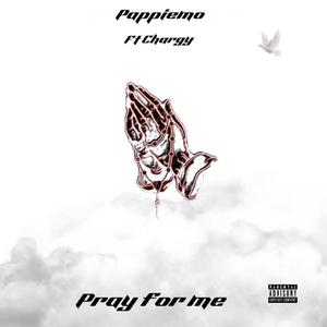 Pray for me (feat. Chargy)