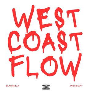 West Coast Flow (Explicit)