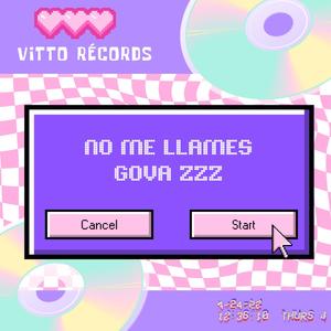 No Me Llames (feat. Gova zZz)