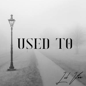 Used To