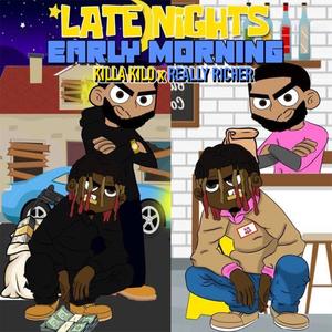 Late Nights Early Mornings (Explicit)