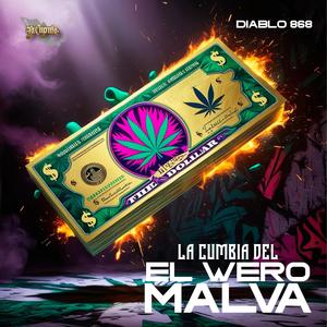 La Cumbia Del Wero Malva