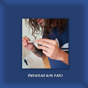 Deveras um Fato (Explicit)