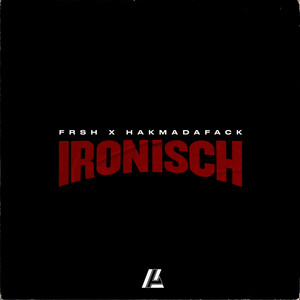 Ironisch (Explicit)