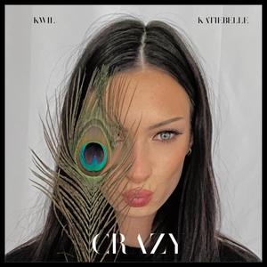 CRAZY(feat. Katie Belle) (Explicit)