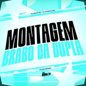 Montagem Brabo da Dupla (Explicit)