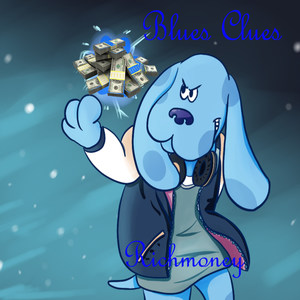 Blues Clues (Explicit)