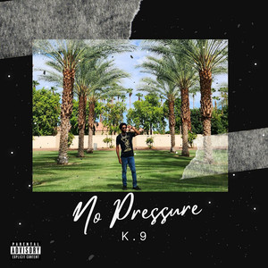 No Pressure (Explicit)