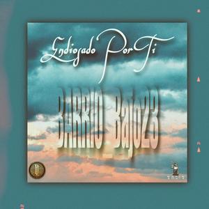 Endiosado Por Ti (Explicit)