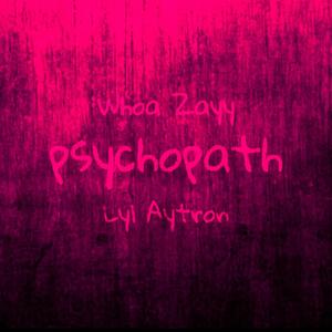 PSYCHOPATH (Extended) [Explicit]