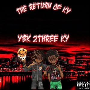 The Return Of Ky (Explicit)