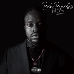 Rich Regardless (Explicit)