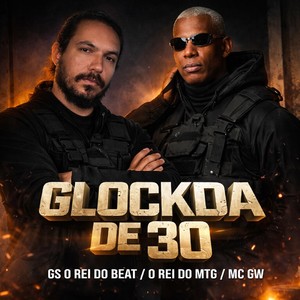 Glockda de 30 (Explicit)