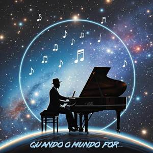 Quando O Mundo For (Explicit)