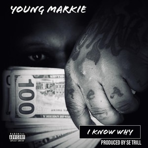 I Know Why (Explicit)