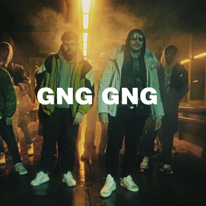 GNG GNG (Explicit)