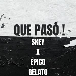 QUE PASÓ! (feat. Epico Gelato) (Explicit)