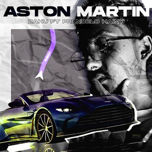 Aston Martin (feat. Prendelo Hainy) [Explicit]