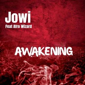 Awakening (feat. Afro Wizard)