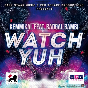 Watch Yuh (feat. Badgal Bambi)