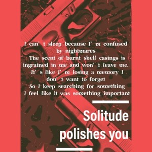 Solitude polishes you