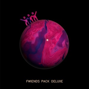 Fwiends Pack (Deluxe) [Explicit]