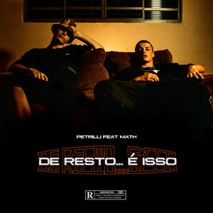 De Resto... É Isso (Explicit)