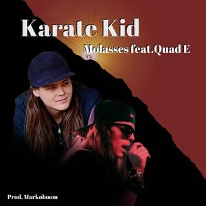 Karate Kid (feat. Quad E) [Explicit]