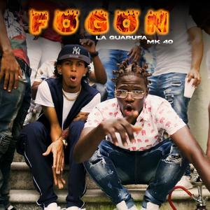 Fogon (feat. MK40) (Explicit)