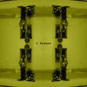 2 Romane (Explicit)