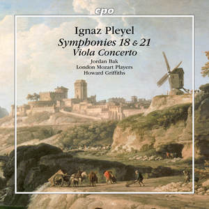 Ignaz Pleyel: Symphonies 18 & 21 · Viola Concerto