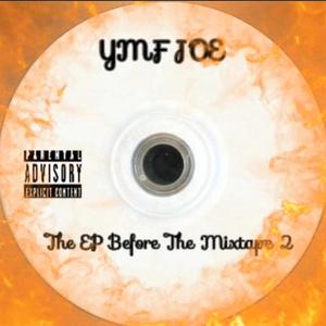 The EP Before The Mixtape 2 (Explicit)