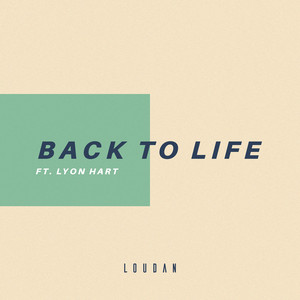 Back to Life (feat. Lyon Hart)