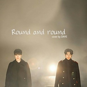 Round And Round(鬼怪OST part.14)