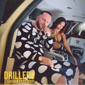 Drillers (feat. Duda & Slick HS) [Explicit]