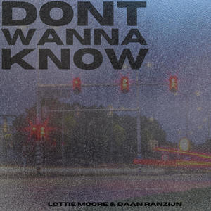 Don't Wanna Know (feat. Daan Ranzijn)