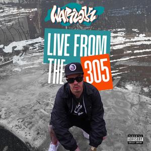 LIVE FROM THE 305 (Explicit)