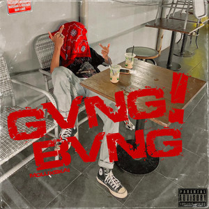 GVNGBVNG (Explicit)