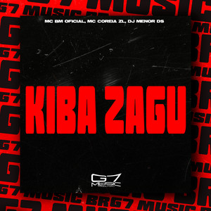 Kiba Zagu (Explicit)