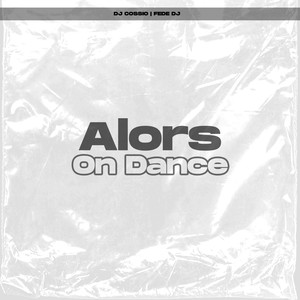 Alors on dance(Aleteo)