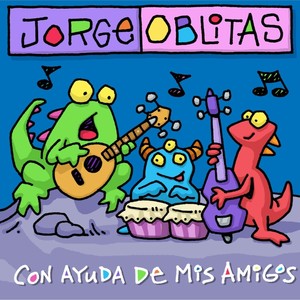 Jorge Oblitas: Con Ayuda de Mis Amigos