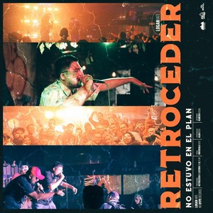 Retroceder No Estuvo en el Plan (Explicit)