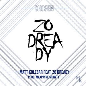 CHOSEN(feat. Zo Dready) (Explicit)