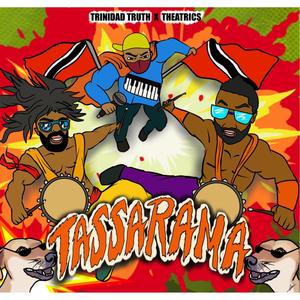 Tassarama (Wuk up the Tassa) (feat. Trinidad Truth)