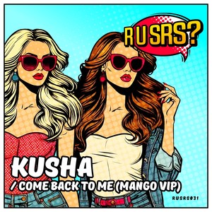 Come Back To Me (Mango Remix)