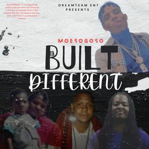 Built Different (Explicit)